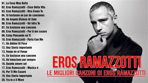 youtube eros|Eros Ramazzotti .